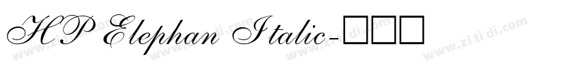 HP Elephan Italic字体转换 HP Elephan Italic字体转换